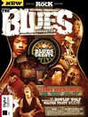 Classic Rock Special Edition: The Blues Collection [electronic resource]